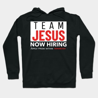 Team Jesus Now Hiring Hoodie
